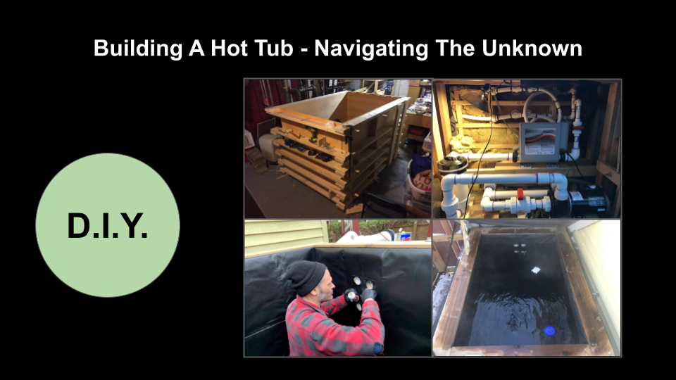 Building a hot tub