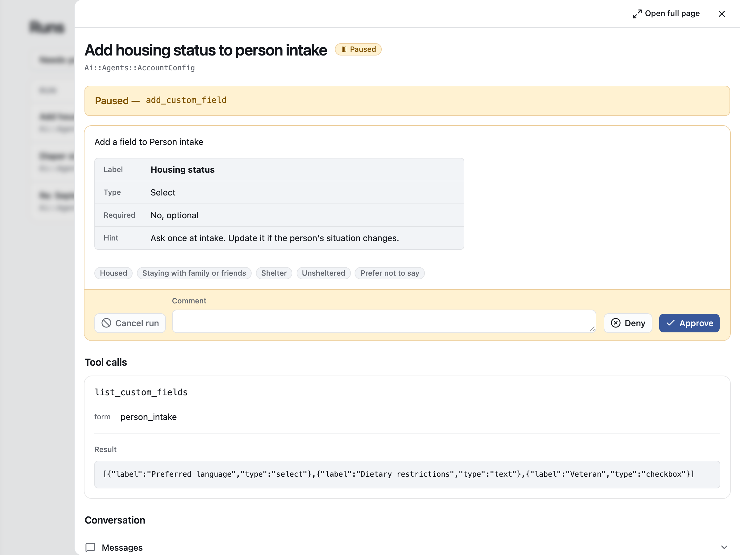A paused agent run in a test setup, asking a staff member to approve a new Housing status field on an intake form, with Approve and Deny buttons